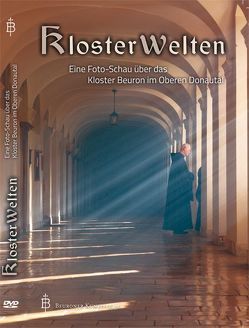 Klosterwelten von Weckenmann,  Felix