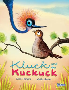 Kluck und der Kuckuck von Hergane,  Yvonne, Rauers,  Wiebke