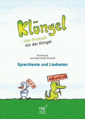 Klüngel – das Krokodil mit der Klingel von Eickhoff,  Klaus-André