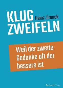 Klug zweifeln von Jiranek,  Heinz