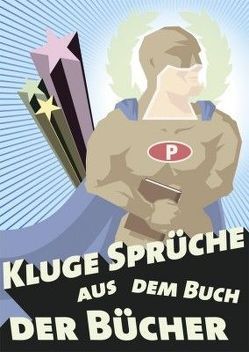 Kluge Sprüche aus dem Buch der Bücher von Hack,  Kerstin, Zauleck,  Moritz