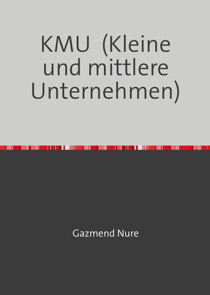 KMU (Kleine und mittlere Unternehmen) von Nure,  Gazmend