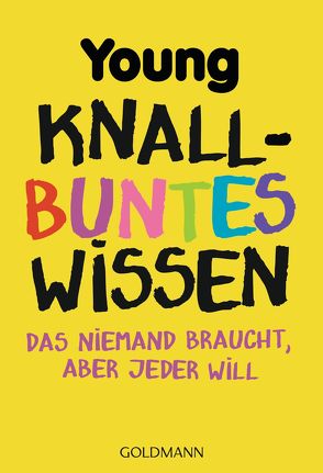 Knallbuntes Wissen von Kruse,  Tatjana, Young