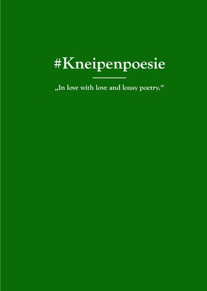 #Kneipenpoesie von Gruchmann,  Peter