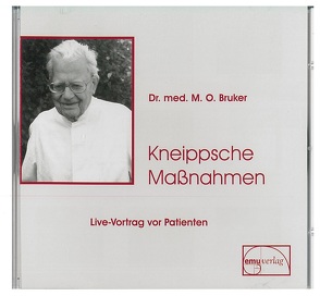 Kneipp´sche Massnahmen von Bruker,  Max Otto