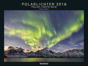 Knesebeck Polarlichter 2018 von Römmelt,  Bernd