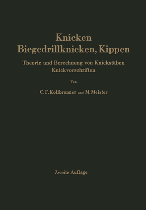 Knicken, Biegedrillknicken, Kippen von Kollbrunner,  Curt F., Meister,  Martin