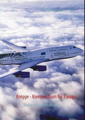 Knigge – Kompendium für Europa von Mucur,  Sinan