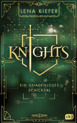 KNIGHTS – Ein gnadenloses Schicksal von Kiefer,  Lena