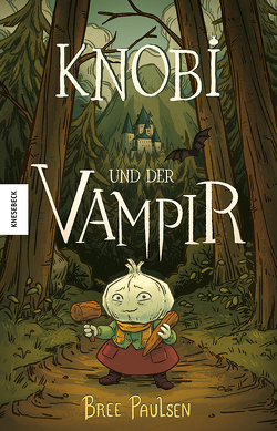 Knobi und der Vampir von Kröll,  Tatjana, Paulsen,  Bree