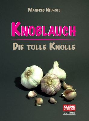 Knoblauch von Neuhold,  Manfred