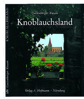 Knoblauchsland von Guttenberger,  Erich, Rusam,  Hermann