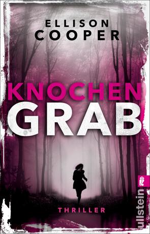 Knochengrab (Ein Sayer-Altair-Thriller 2) von Cooper,  Ellison, Uplegger,  Sybille