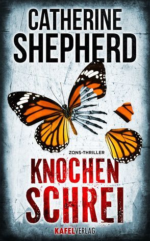 Knochenschrei: Thriller von Shepherd,  Catherine