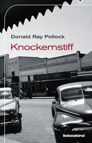 Knockemstiff von Pollock,  Donald Ray, Torberg,  Peter