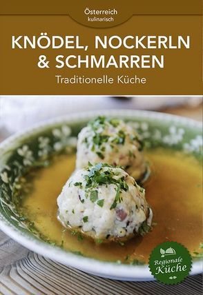 Knödel, Nockerln & Schmarren von Knura,  Andrea, Krenn,  Hubert, Riedmann,  Andreas