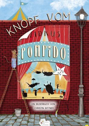 Knopf vom Zirkus POMPIDO von Bittner,  Christin