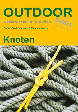 Knoten von Dastig,  Manuela, Großelohmann,  Dieter