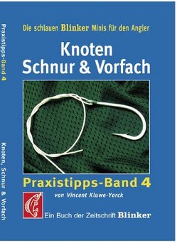 Knoten, Schnur & Vorfach von Kluwe-York,  Vincent