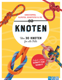 Knoten. Über 30 Knoten für alle Fälle von Lowis,  Ulrike