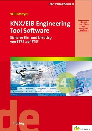 KNX/EIB Engineering Tool Software von Meyer,  Willi