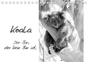 Koala Ein Bär, der kein Bär ist (Tischkalender 2022 DIN A5 quer) von Drafz,  Silvia