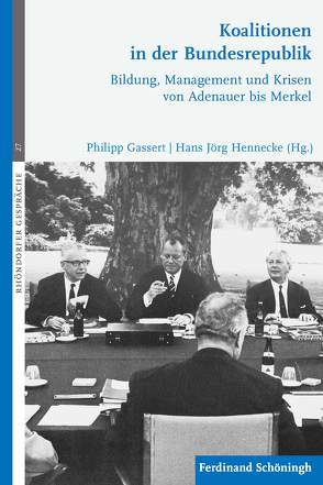 Koalitionen in der Bundesrepublik von Gassert,  Philipp, Hennecke,  Hans Jörg, Löttel,  Holger