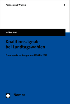 Koalitionssignale bei Landtagswahlen von Best,  Volker