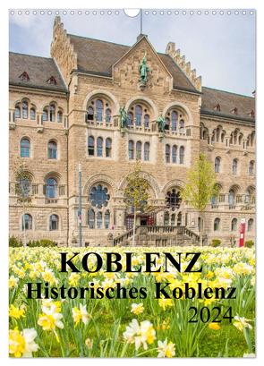 Koblenz – Historisches Koblenz (Wandkalender 2024 DIN A3 hoch), CALVENDO Monatskalender von pixs:sell,  pixs:sell