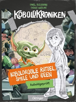 KoboldKroniken. Koboldkoole Rätsel, Spiele und Ideen. Koboldgeprüft von Bleckmann,  Daniel, Hussung,  Thomas