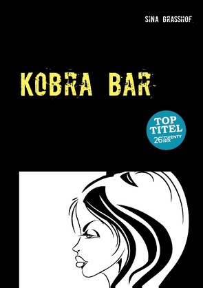 Kobra Bar von Graßhof,  Sina