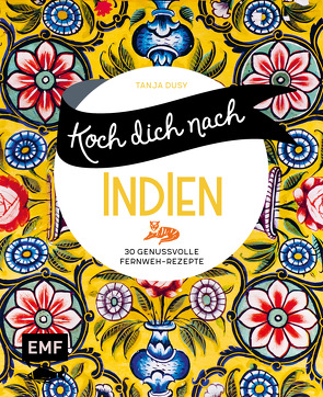 Koch dich nach Indien von Dusy,  Tanja