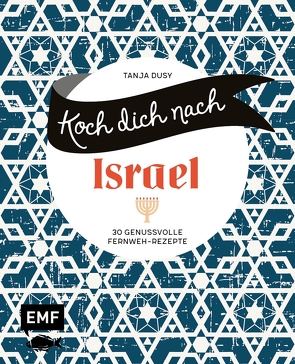 Koch dich nach Israel von Dusy,  Tanja