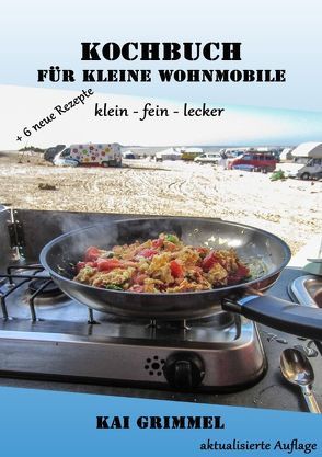 Kochbuch für kleine Wohnmobile von Grimmel,  Kai