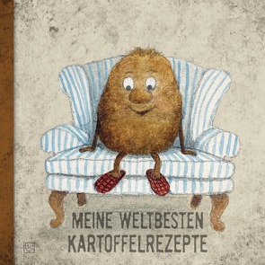 Kochbücher / Meine weltbesten Kartoffelrezepte von Brandt-Krüger,  Bettina