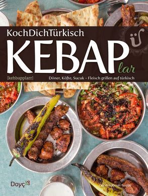 KochDichTürkisch ~ KEBAPlar von Tançgil,  Orhan, Tançgil,  Orkide