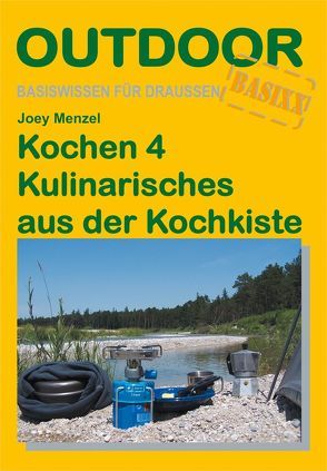 Kochen 4 – Kulinarisches aus der Kochkiste von Menzel,  Joey