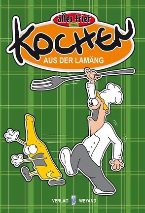 Kochen aus der Lamäng von Kolz,  Johannes, Zender,  Peter