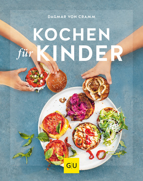 Kochen für Kinder von Cramm,  Dagmar von