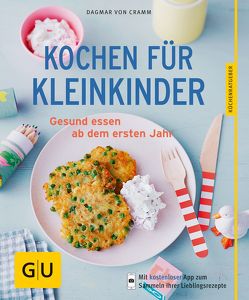 Kochen für Kleinkinder von Cramm,  Dagmar von