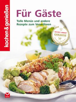 kochen & genießen Für Gäste von KOCHEN & GENIESSEN