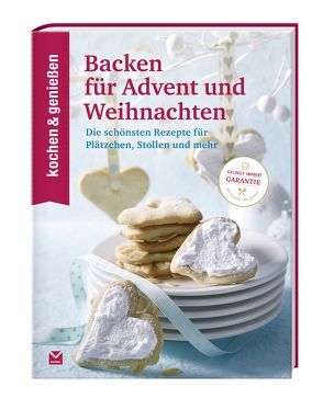 KOCHEN & GENIESSEN Backen für Advent und Weihnachten von KOCHEN & GENIESSEN