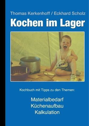 Kochen im Lager von Kerkenhoff,  Thomas