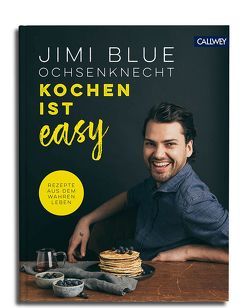 Kochen ist easy von Hagele alias JUNI,  Nikolas, Ochsenknecht,  Jimi Blue, Schmidt alias JUNI,  Julia