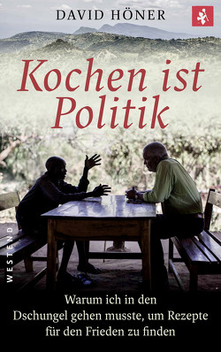 Kochen ist Politik von Höner,  David