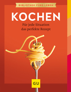 Kochen von Just,  Nicole, Kintrup,  Martin, Schinharl,  Cornelia