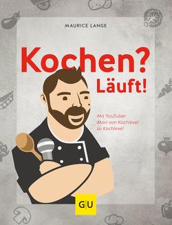 Kochen? Läuft! von Lange,  Maurice