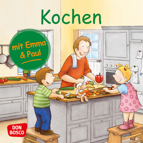 Kochen mit Emma und Paul. Mini-Bilderbuch. von Bohnstedt,  Antje, Lehner,  Monika