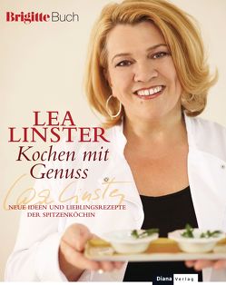 Kochen mit Genuss von Linster,  Léa