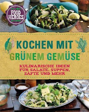 Kochen mit grünem Gemüse von McFadden,  Christine